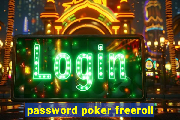 password poker freeroll